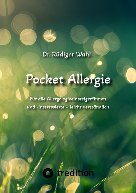 Pocket Allergie, Rüdiger Wahl
