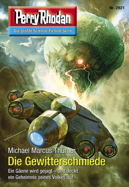Perry Rhodan 2921: Die Gewitterschmiede, Michael Marcus Thurner