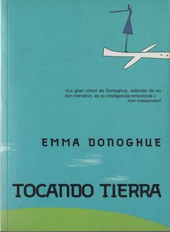 Tocando Tierra, Emma Donoghue