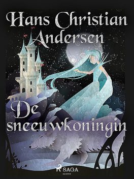 De sneeuwkoningin, Hans Christian Andersen