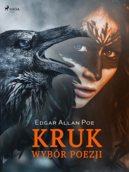 Kruk – wybór poezji, Edgar Allan Poe