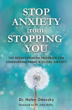 Stop Anxiety from Stopping You, Helen Odessky