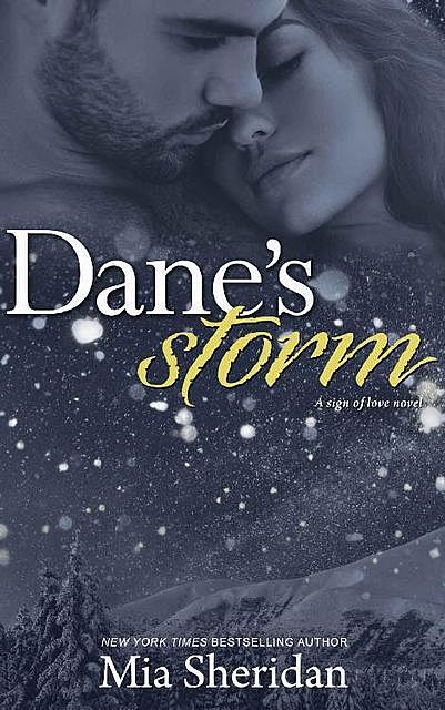 Dane's Storm, Mia Sheridan