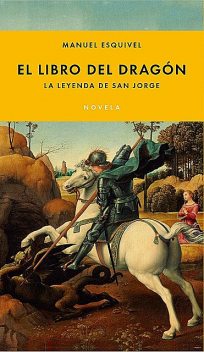 El libro del dragón, Manuel Esquivel