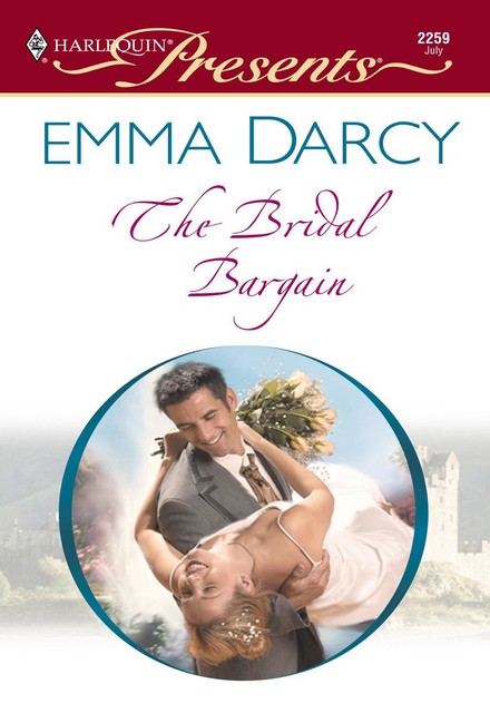 The Bridal Bargain, Emma Darcy