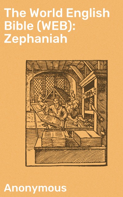 The World English Bible (WEB): Zephaniah, 