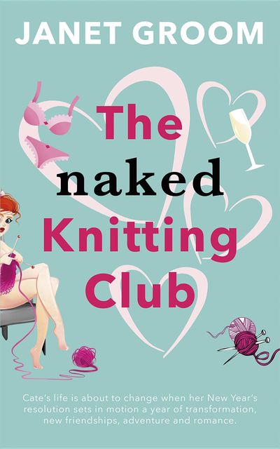The Naked Knitting Club, Janet Groom