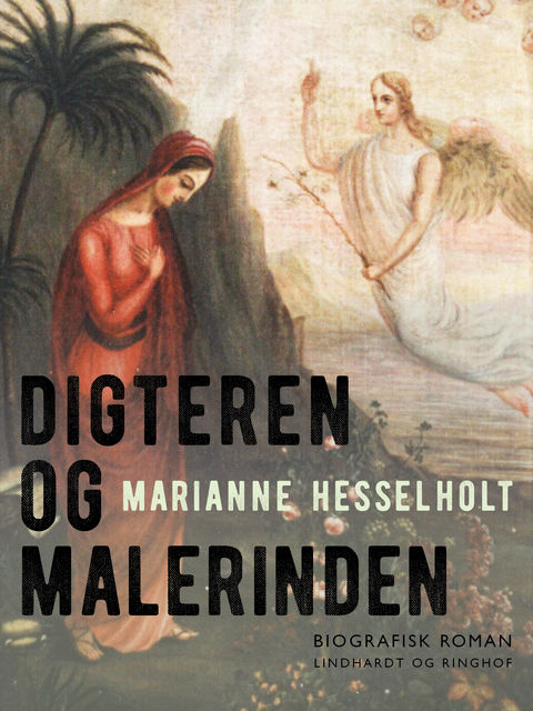 Digteren og Malerinden, Marianne Hesselholt