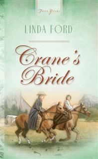 Crane's Bride, Linda Ford