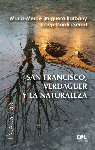 San Francisco, Verdaguer y la naturaleza, Josep Gordi i Serrat, Maria-Mercè Bruguera Barbany