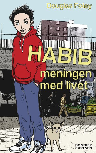 Habib: Meningen med livet, Douglas Foley