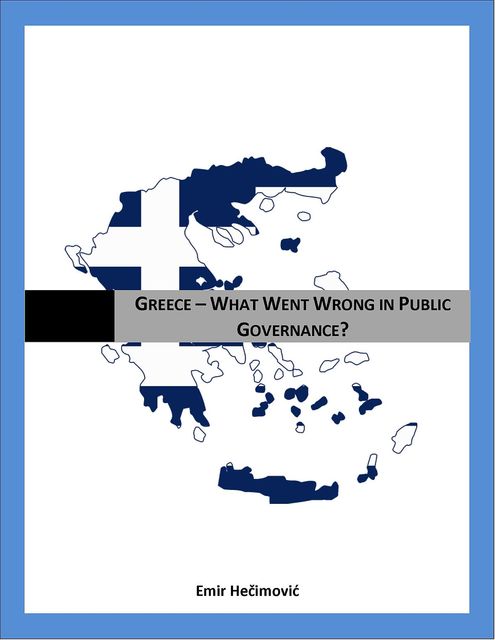 Greece – What Went Wrong in Public Governance, Emir Hečimović