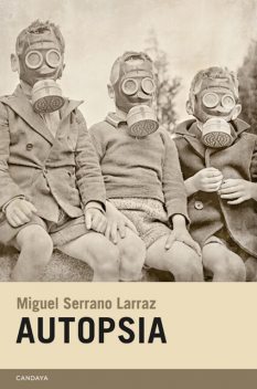 Autopsia, Miguel Serrano Larraz