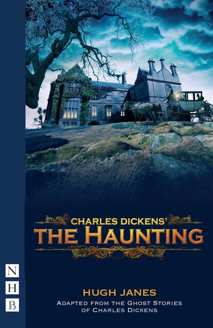 The Haunting, Charles Dickens, Hugh Janes