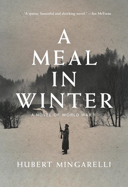 A Meal in Winter, Hubert Mingarelli