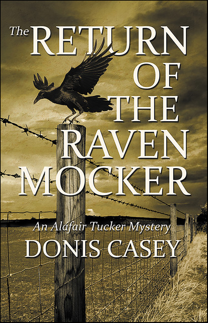 The Return of the Raven Mocker, Donis Casey