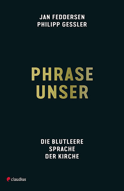 Phrase unser, Philipp Gessler, Jan Feddersen