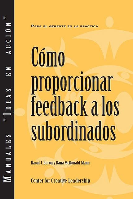 Giving Feedback to Subordinates (Spanish for Latin America), Dana McDonald-Mann, Raoul Buron