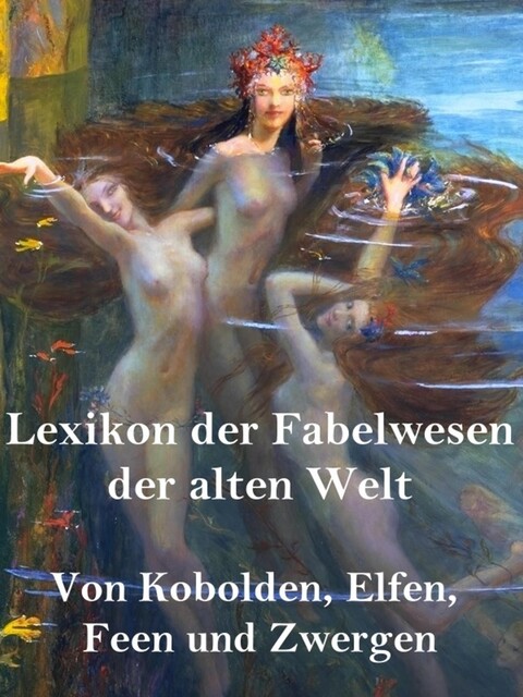 Lexikon der Fabelwesen der alten Welt, Norman Hall