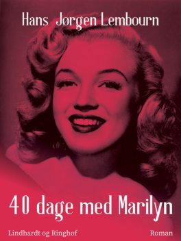 40 dage med Marilyn, Hans Jørgen Lembourn