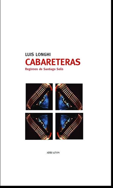Cabareteras, Luis Longhi