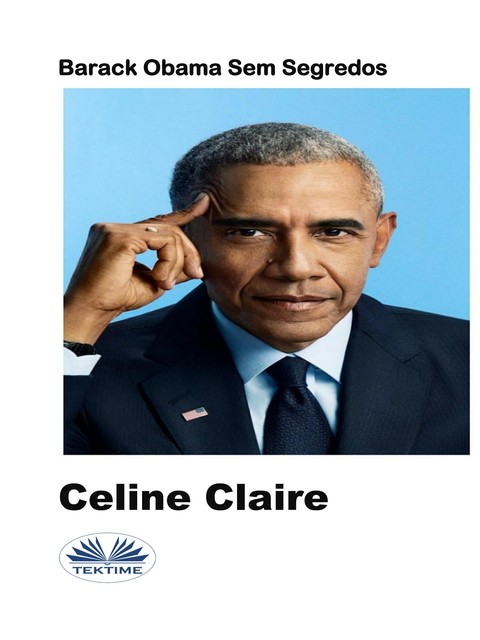Barack Obama Sem Segredos, Celine Claire