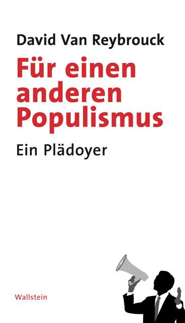 Für einen anderen Populismus, David Van Reybrouck