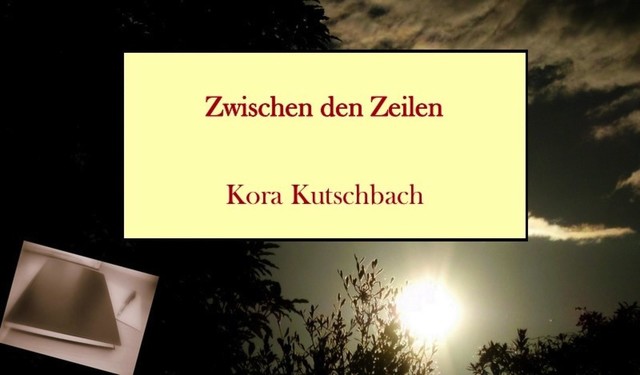 Zwischen den Zeilen, Kora Kutschbach