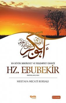 Hz. Ebubekir, Mustafa Necati Bursalı