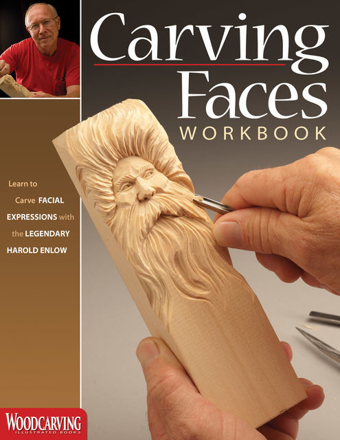 Carving Faces Workbook, Harold Enlow
