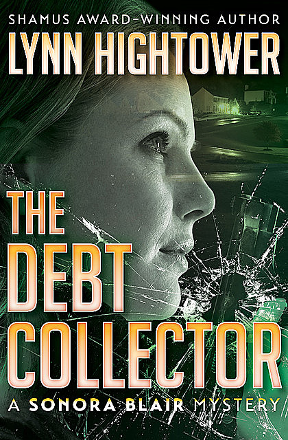 The Debt Collector, Lynn Hightower