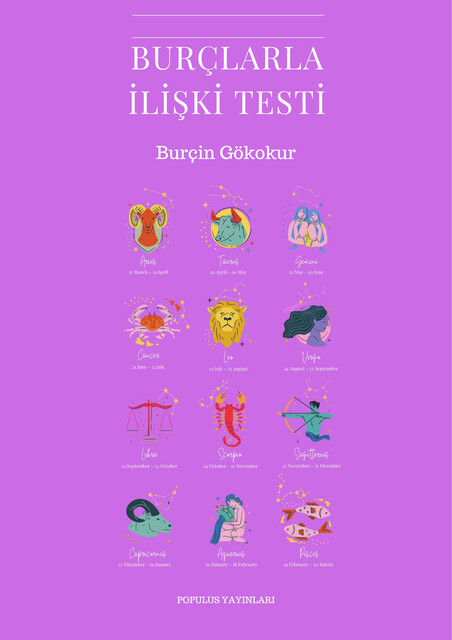 Burçlarla İlişki Testi, Burçin Gökokur