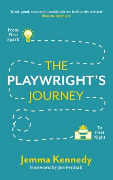 The Playwright's Journey, Jemma Kennedy