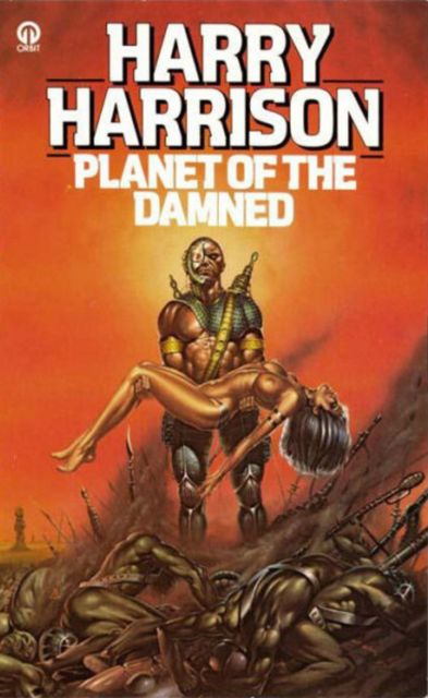Planet of the Damned, Harry Harrison