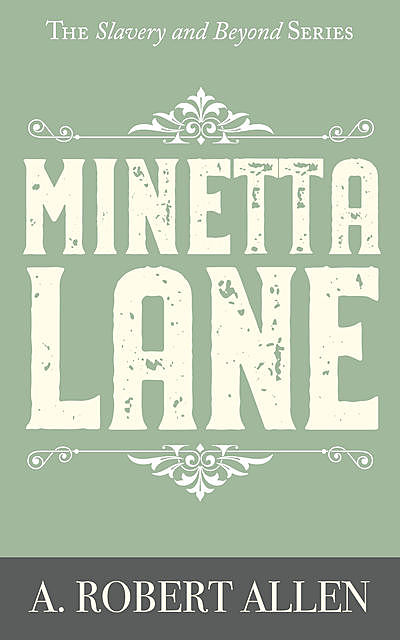 Minetta Lane, A. Robert Allen