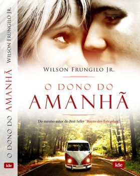 O Dono do Amanhã, Wilson Frungilo Júnior