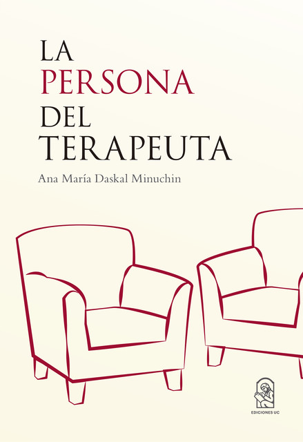 La persona del terapeuta, Ana María Daskal
