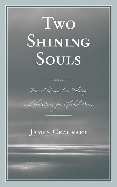 Two Shining Souls, James Cracraft