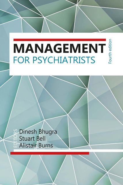 Management for Psychiatrists, Dinesh Bhugra
