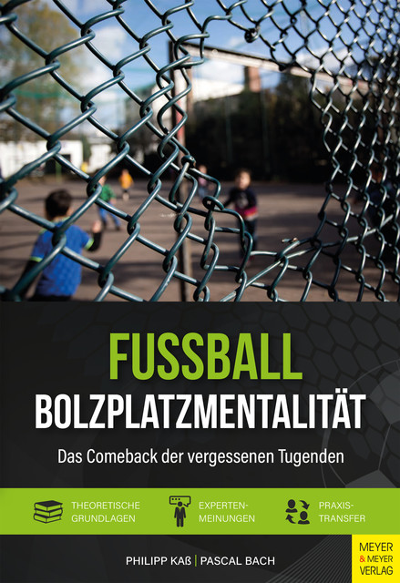 Fußball – Bolzplatzmentalität, Philipp Kaß, Pascal Bach