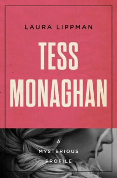 Tess Monaghan, Laura Lippman