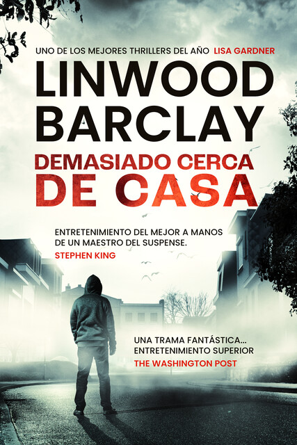 Demasiado cerca de casa, Linwood Barclay