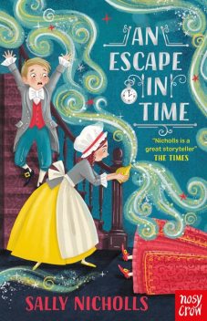 An Escape in Time, Sally Nicholls