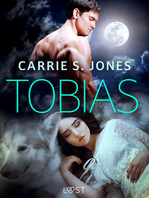 Tobias – Erotic Short Story, Carrie Jones