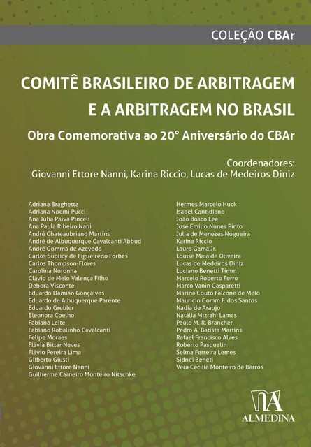 Comitê Brasileiro de Arbitragem e a Arbitragem no Brasil, Giovanni Ettore Nanni, Karina Riccio