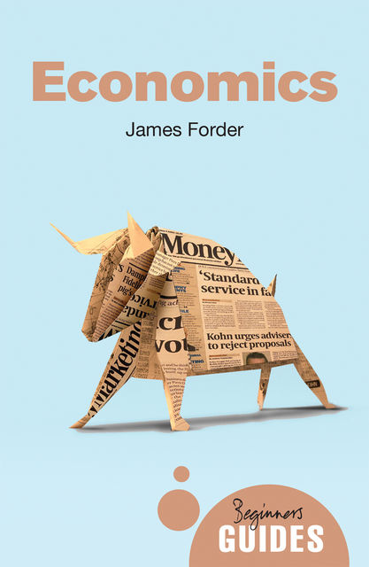 Economics, James Forder