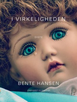 I virkeligheden, Bente Hansen