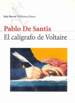 El Calígrafo De Voltaire, Pablo de Santis