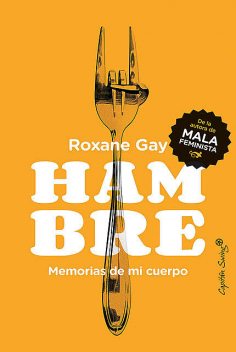 Hambre, Roxane Gay