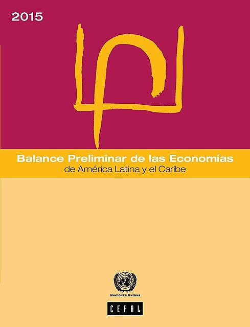 Balance Preliminar de las Economías de América Latina y el Caribe 2015, Economic Commission for Latin America, the Caribbean